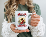Christian Birthday Mug for February, Jesus Approved Born in February Coffee Mug, Faith Based Birthday Gift, Christian Gift for Men Women