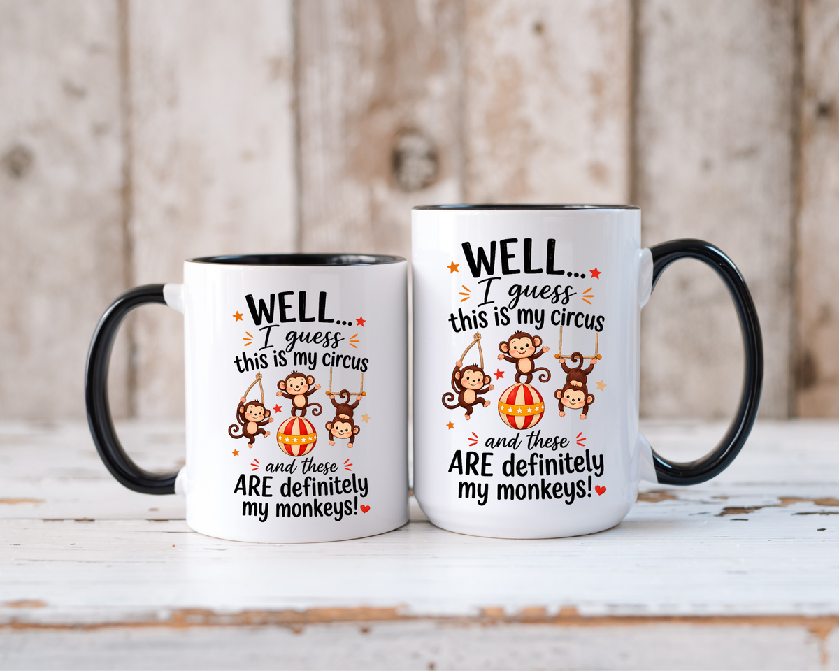 Funny Mom Life Coffee Mug, This Is My Circus These Are My Monkeys Mug, Motherhood Humor Gift, Mom Coffee Cup for Busy Moms