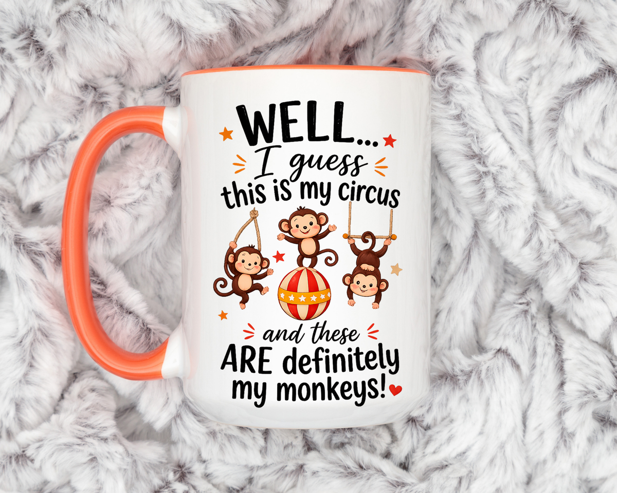 Funny Mom Life Coffee Mug, This Is My Circus These Are My Monkeys Mug, Motherhood Humor Gift, Mom Coffee Cup for Busy Moms