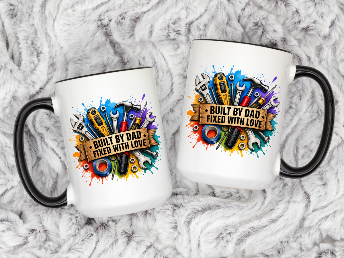 Built by Dad Fixed with Love Mug, Handyman Dad Coffee Mug, Father's Day Gift for Carpenter Mechanic DIY Dad, Workshop Mug