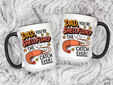 Funny Shrimp Dad Mug, Dad You're Shellfishly The Best Catch Ever Coffee Mug, Father's Day Gift for Seafood Loving Dad