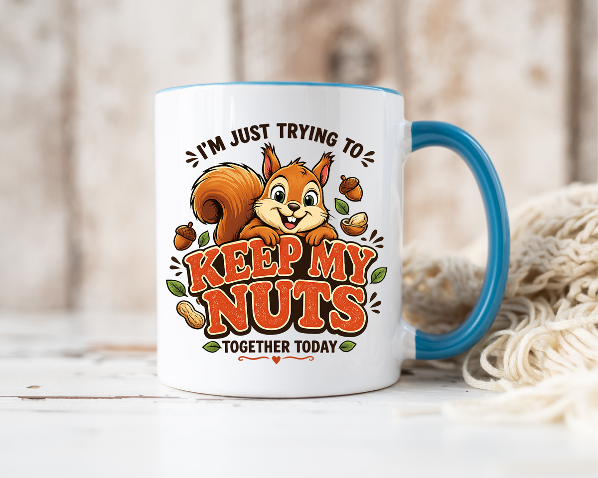 Funny Squirrel Coffee Mug, Keep My Nuts Together Today Mug, Cute Squirrel Humor Gift, Office Coffee Cup, Stress Relief Mug for Coworkers