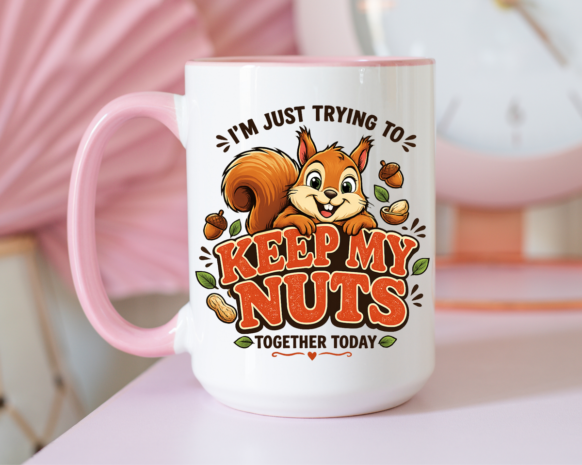 Funny Squirrel Coffee Mug, Keep My Nuts Together Today Mug, Cute Squirrel Humor Gift, Office Coffee Cup, Stress Relief Mug for Coworkers