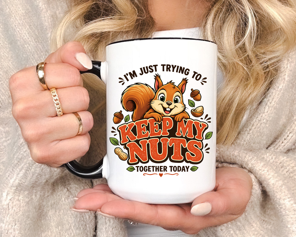 Funny Squirrel Coffee Mug, Keep My Nuts Together Today Mug, Cute Squirrel Humor Gift, Office Coffee Cup, Stress Relief Mug for Coworkers