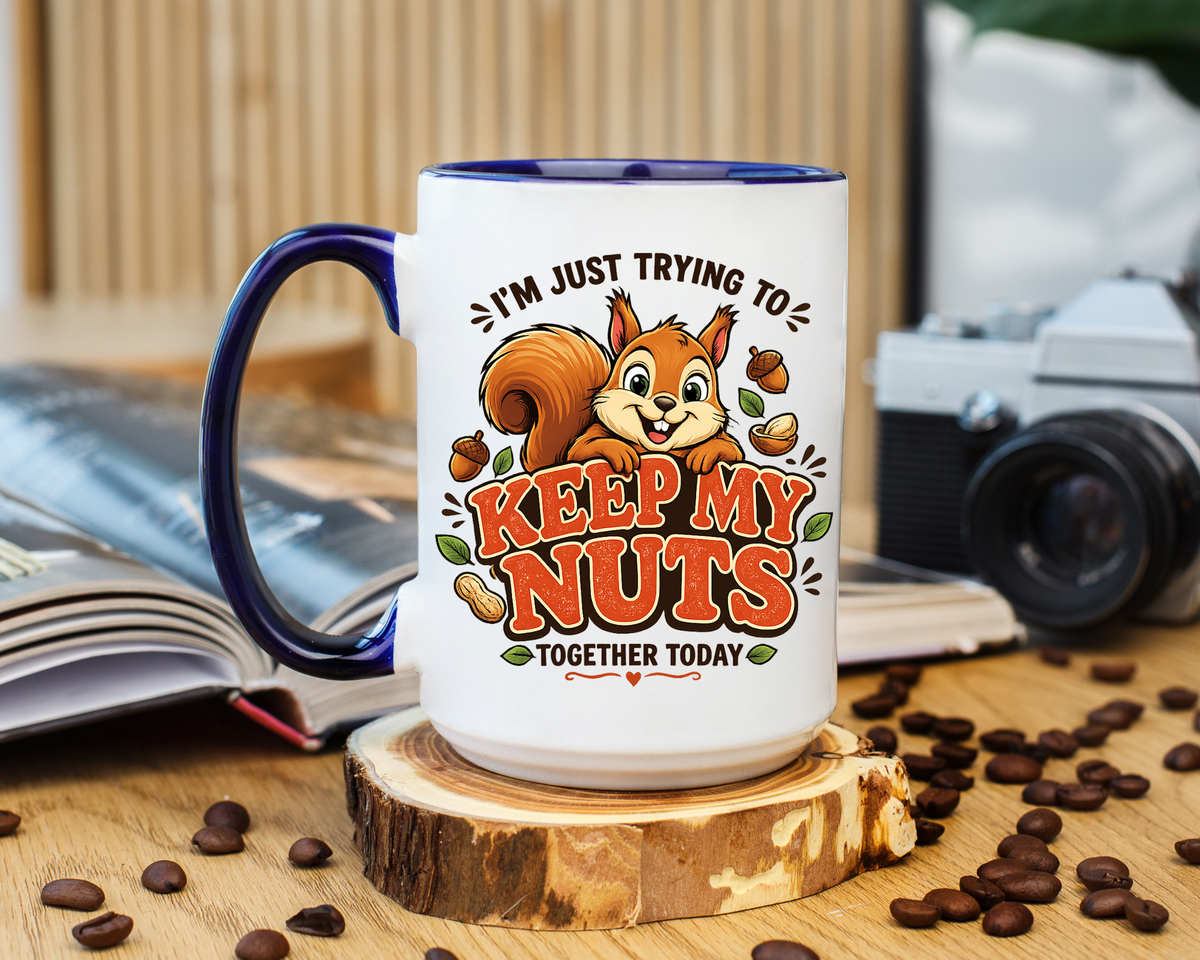 Funny Squirrel Coffee Mug, Keep My Nuts Together Today Mug, Cute Squirrel Humor Gift, Office Coffee Cup, Stress Relief Mug for Coworkers