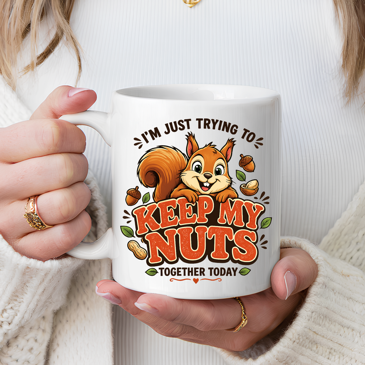 Funny Squirrel Coffee Mug, Keep My Nuts Together Today Mug, Cute Squirrel Humor Gift, Office Coffee Cup, Stress Relief Mug for Coworkers