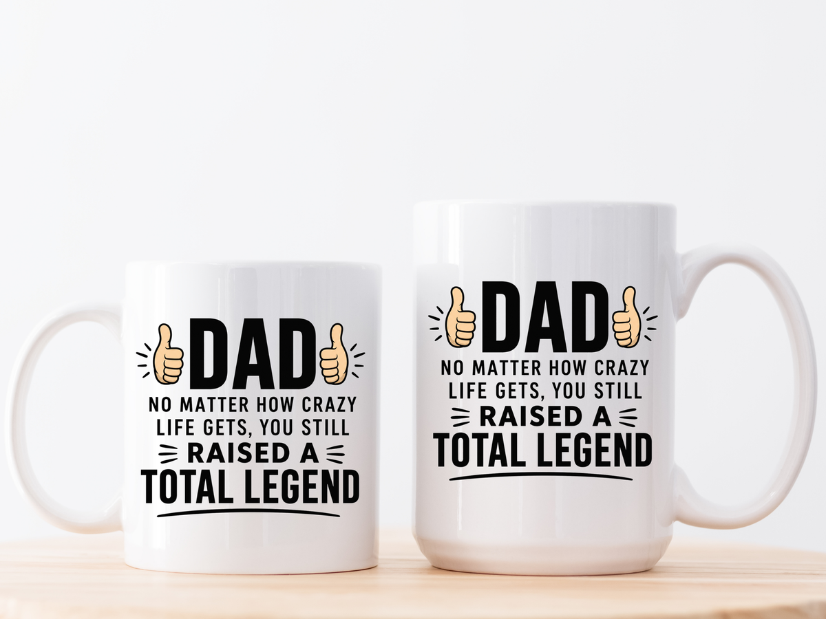 Funny Dad Coffee Mug, Dad Raised a Total Legend Mug, Father's Day Gift for Dad, Cool Dad Coffee Cup, Birthday Gift for Father