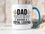 Funny Dad Coffee Mug, Dad Raised a Total Legend Mug, Father's Day Gift for Dad, Cool Dad Coffee Cup, Birthday Gift for Father