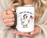 Funny Patriotic Goose Coffee Mug, Proud Loud and Free Mug, American Flag Goose Cup, Fourth of July Gift, USA Pride Coffee Mug