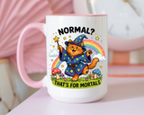 Funny Wizard Cat Mug, Normal That's For Mortals Coffee Mug, Magical Cat Lover Gift, Fantasy Wizard Kitty Mug for Book Lovers