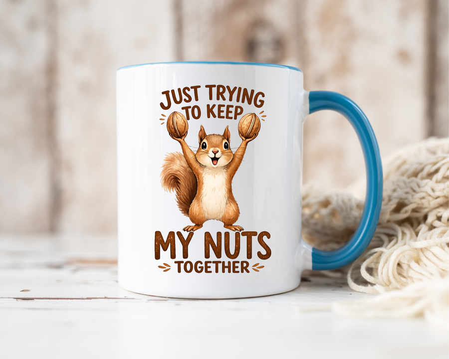 Funny Squirrel Coffee Mug, Just Trying To Keep My Nuts Together Mug, Cute Squirrel Mug, Woodland Animal Gift for Nature Lovers