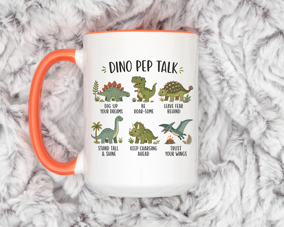 Dinosaur Encouragement Mug, Dino Pep Talk Coffee Mug, Motivational Dinosaur Gift for Kids, Teacher Classroom Positive Mindset Mug