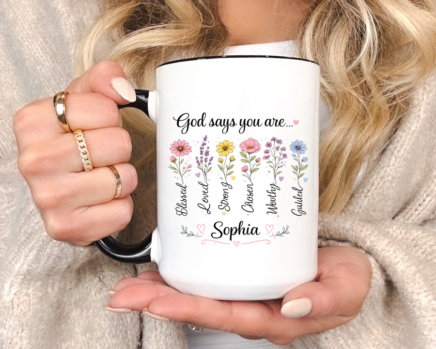 Personalized Christian Girl Mug, God Says You Are Blessed Loved Strong Chosen Worthy Guided Coffee Mug, Faith Gift for Daughter