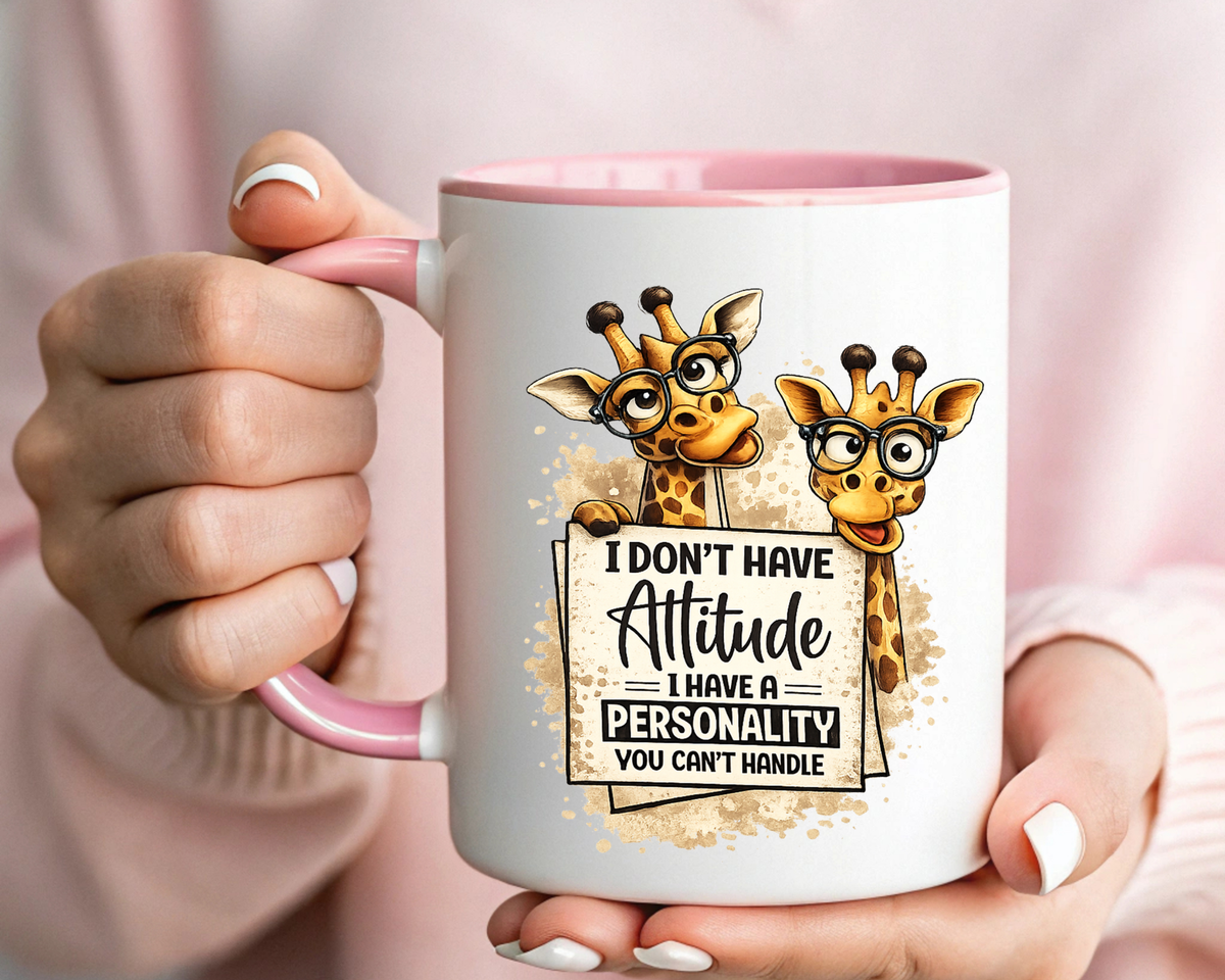 Funny Giraffe Coffee Mug, I Don't Have Attitude I Have A Personality You Can't Handle Mug, Sarcastic Animal Lover Gift