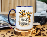 Funny Giraffe Coffee Mug, I Don't Have Attitude I Have A Personality You Can't Handle Mug, Sarcastic Animal Lover Gift