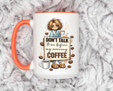 Funny Morning Coffee Mug, Don't Talk To Me Before My Morning Coffee Mug, Coffee Lover Gift for Women, Caffeine Humor Cup