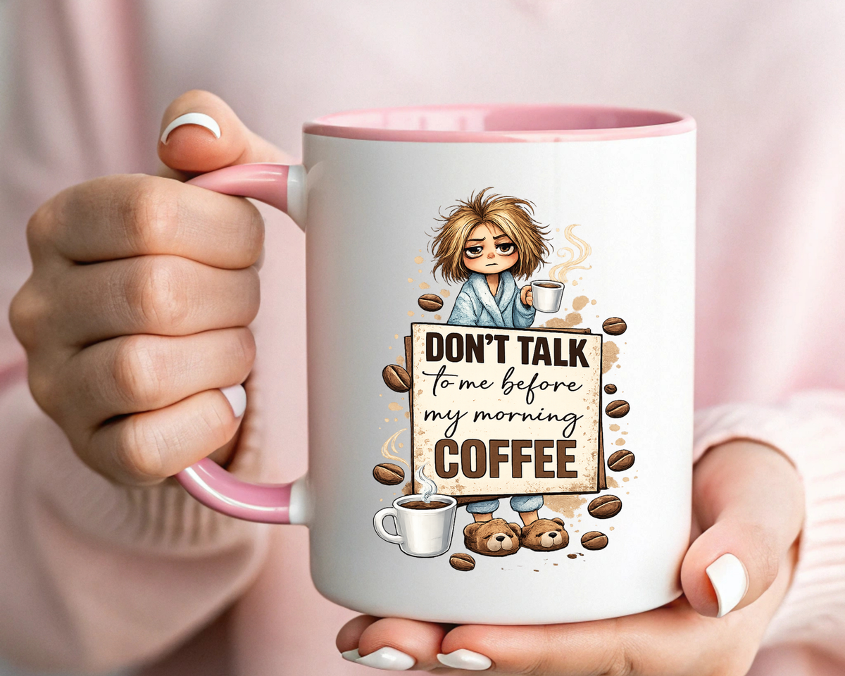 Funny Morning Coffee Mug, Don't Talk To Me Before My Morning Coffee Mug, Coffee Lover Gift for Women, Caffeine Humor Cup