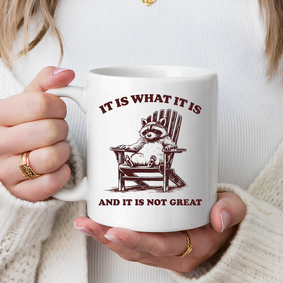 Funny Raccoon Mug, It Is What It Is And It Is Not Great Mug, Low Effort Raccoon Coffee Cup, Sarcastic Humor Gift
