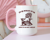 Funny Raccoon Mug, It Is What It Is And It Is Not Great Mug, Low Effort Raccoon Coffee Cup, Sarcastic Humor Gift