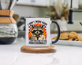 Funny Raccoon Office Mug, I Don't Work Hard I Just Pretend To Care Professionally Mug, Burnout Employee Coffee Cup