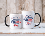 Proud to Be American Coffee Mug with US Flag, Patriotic 4th of July Gift for Veterans, Blessed to Be Free Red White and Blue Tea Cup