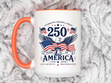 America 250th Coffee Mug with Flag, Semiquincentennial Gift for History Buffs, 1776 to 2026 Patriotic Ceramic Tea Cup