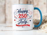 Happy 250th Fourth of July Coffee Mug, Semiquincentennial Gift for History Lovers, 1776 to 2026 Patriotic Ceramic Tea Cup