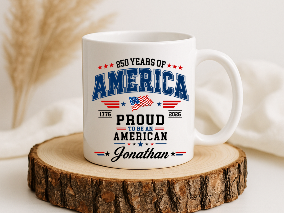 Personalized America 250th Coffee Mug, Custom Name Patriotic Gift for Men, Proud to Be An American 1776 to 2026 Ceramic Tea Cup