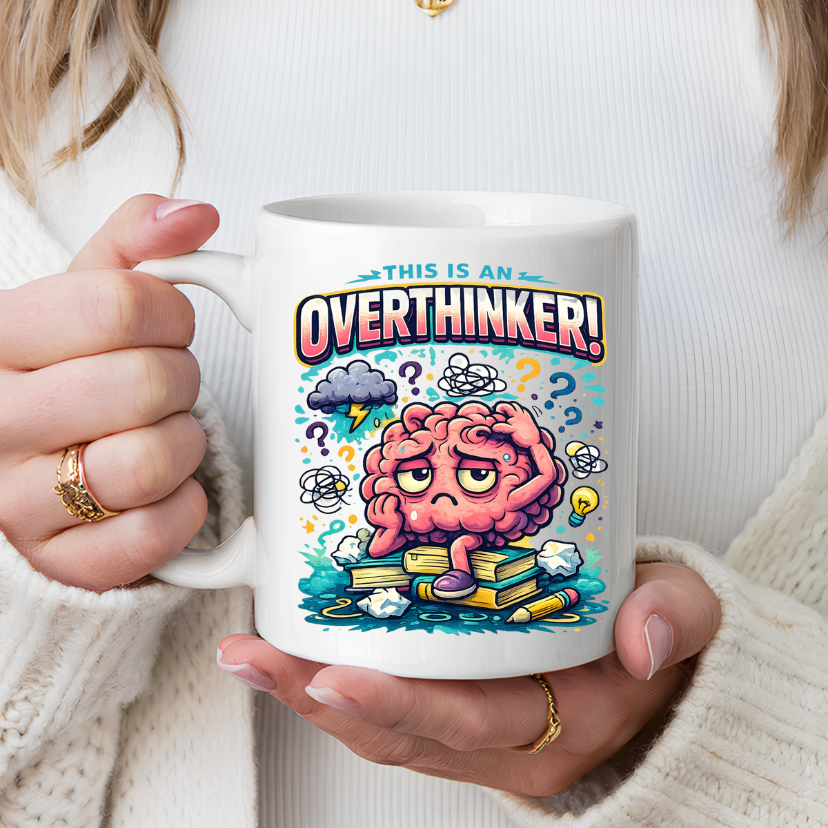 Overthinker Mug, Funny Anxiety Coffee Mug, This Is An Overthinker Brain Humor Cup, Mental Health Gift