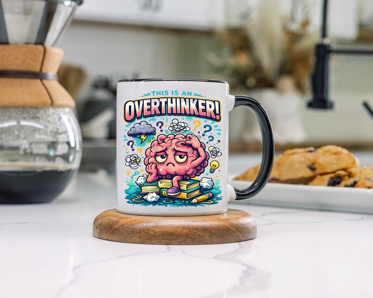 Overthinker Mug, Funny Anxiety Coffee Mug, This Is An Overthinker Brain Humor Cup, Mental Health Gift