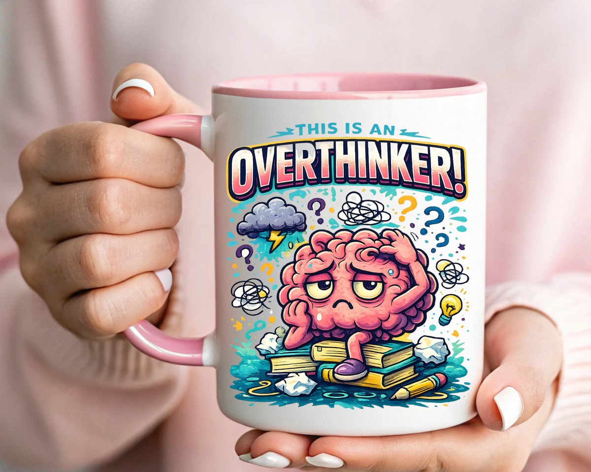 Overthinker Mug, Funny Anxiety Coffee Mug, This Is An Overthinker Brain Humor Cup, Mental Health Gift