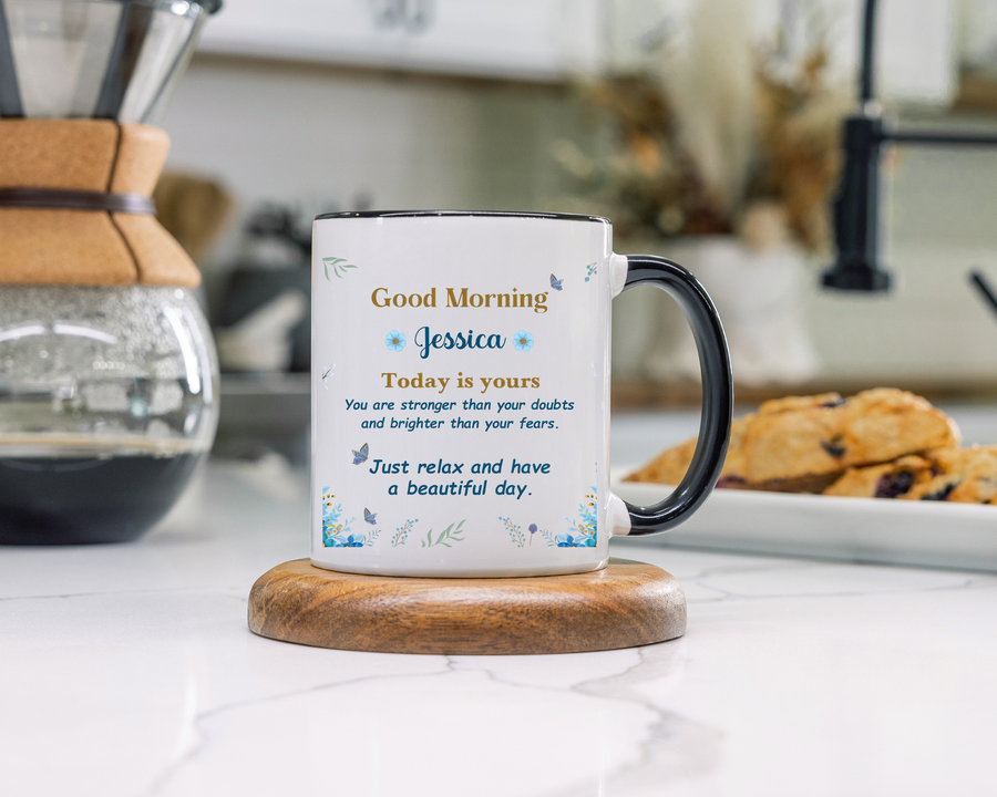 Personalized Good Morning Mug, Custom Name Coffee Mug, Inspirational Morning Cup, Positive Quote Mug, Encouragement Gift for Her