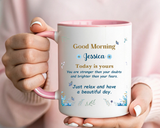 Personalized Good Morning Mug, Custom Name Coffee Mug, Inspirational Morning Cup, Positive Quote Mug, Encouragement Gift for Her