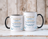 Personalized Good Morning Mug, Custom Name Coffee Mug, Inspirational Morning Cup, Positive Quote Mug, Encouragement Gift for Her