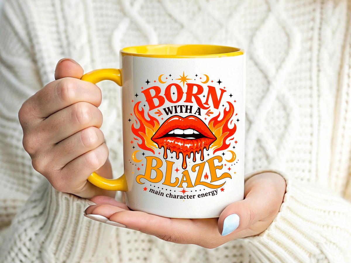 Born With a Blaze Coffee Mug, Main Character Energy Mug, Fiery Lips Aesthetic Cup, Bold Attitude Gift for Women, Trendy Coffee Mug