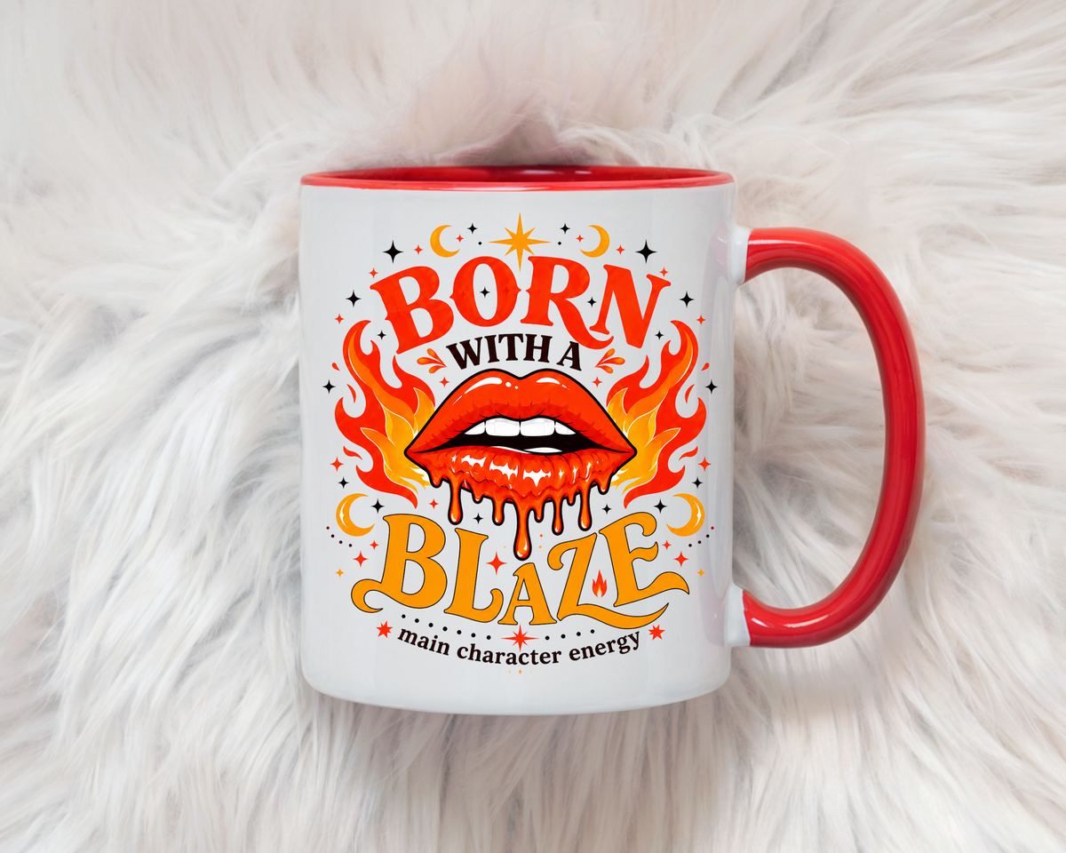 Born With a Blaze Coffee Mug, Main Character Energy Mug, Fiery Lips Aesthetic Cup, Bold Attitude Gift for Women, Trendy Coffee Mug