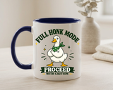 Funny Goose Coffee Mug, Full Honk Mode Duck Mug, Silly Bird Lover Gift, Goose Humor Cup for Coworkers, Animal Lover Coffee Mug
