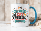 Cat Lover Coffee Mug, Certified Cat Obsessed Mug, Funny Cat Mom Gift, Cute Feline Fan Club Cup, Cat Owner Present for Pet Lovers