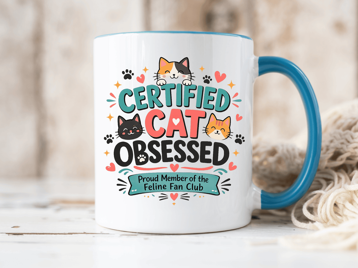 Cat Lover Coffee Mug, Certified Cat Obsessed Mug, Funny Cat Mom Gift, Cute Feline Fan Club Cup, Cat Owner Present for Pet Lovers