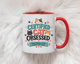 Cat Lover Coffee Mug, Certified Cat Obsessed Mug, Funny Cat Mom Gift, Cute Feline Fan Club Cup, Cat Owner Present for Pet Lovers