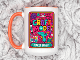 Craft Lover Coffee Mug, Craft Mode Maker Magic Mug, Gift for Crafters and DIY Enthusiasts, Creative Hobby Coffee Cup for Makers