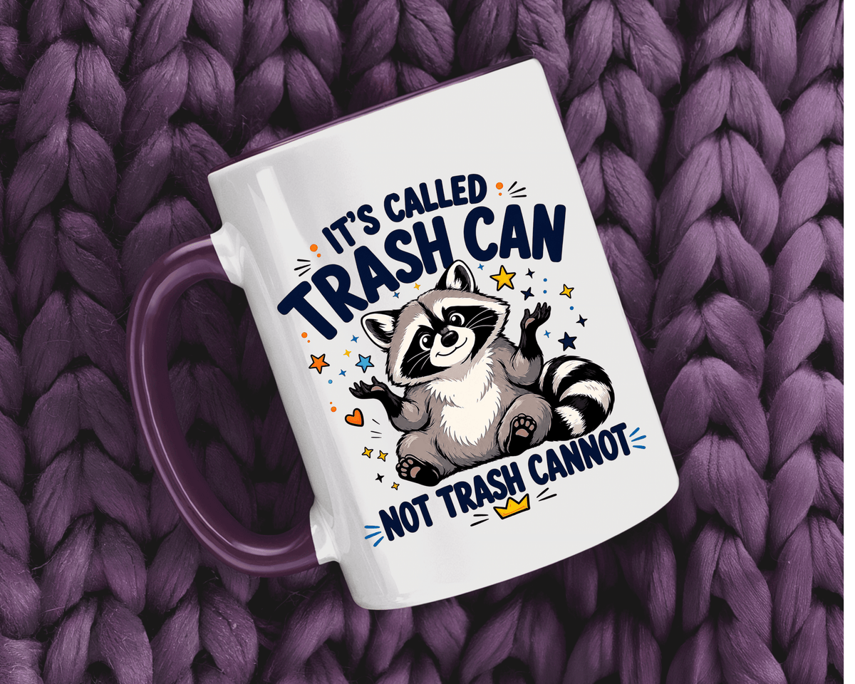 Funny Raccoon Coffee Mug, Trash Can Not Trash Cannot Mug, Cute Raccoon Lover Gift, Funny Animal Humor Cup for Wildlife Fans