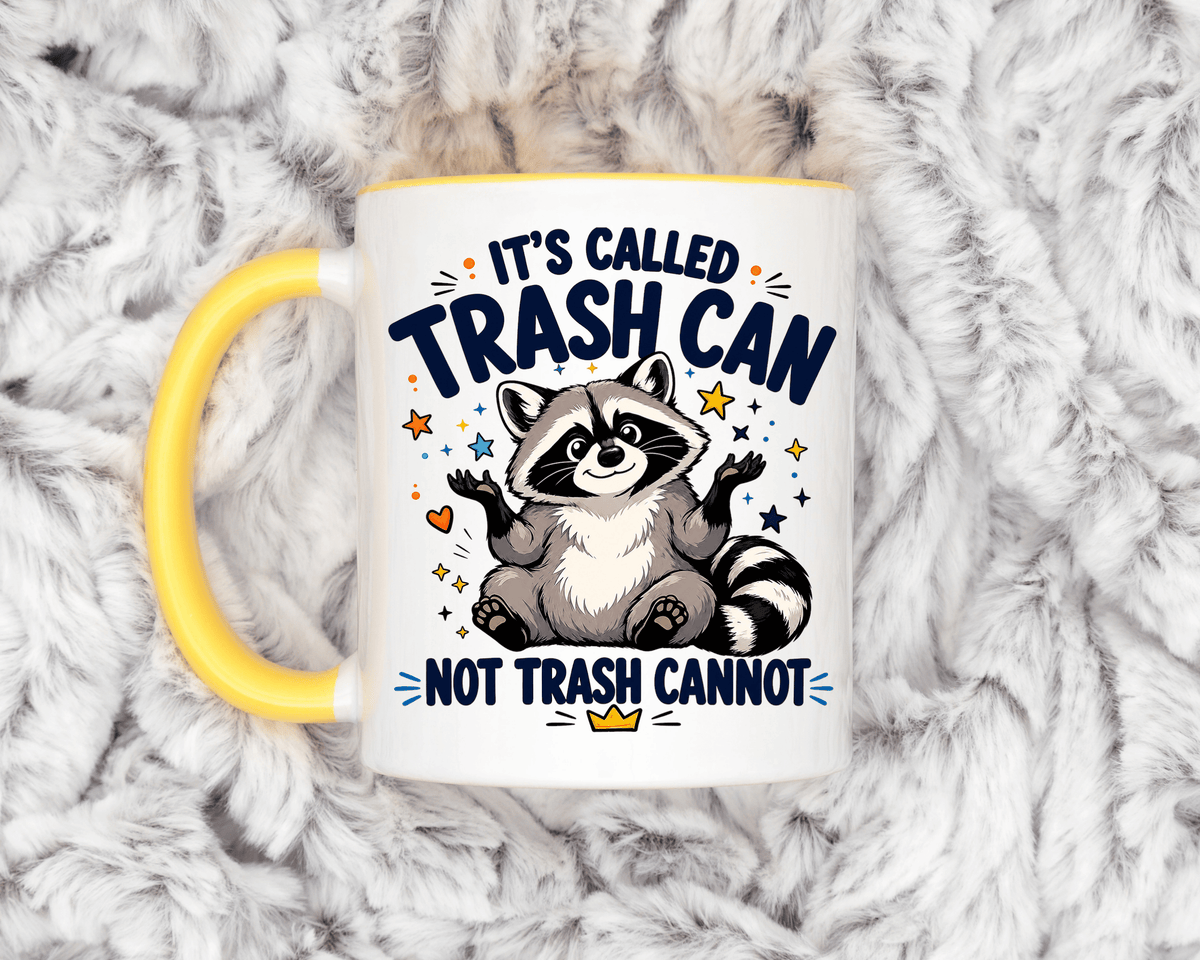 Funny Raccoon Coffee Mug, Trash Can Not Trash Cannot Mug, Cute Raccoon Lover Gift, Funny Animal Humor Cup for Wildlife Fans