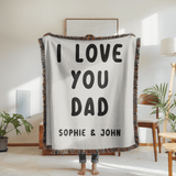 Personalized Dad Gift Woven Blanket, Custom I Love You Dad Blanket from Kids, Meaningful Father's Day Gift, Personalized Throw
