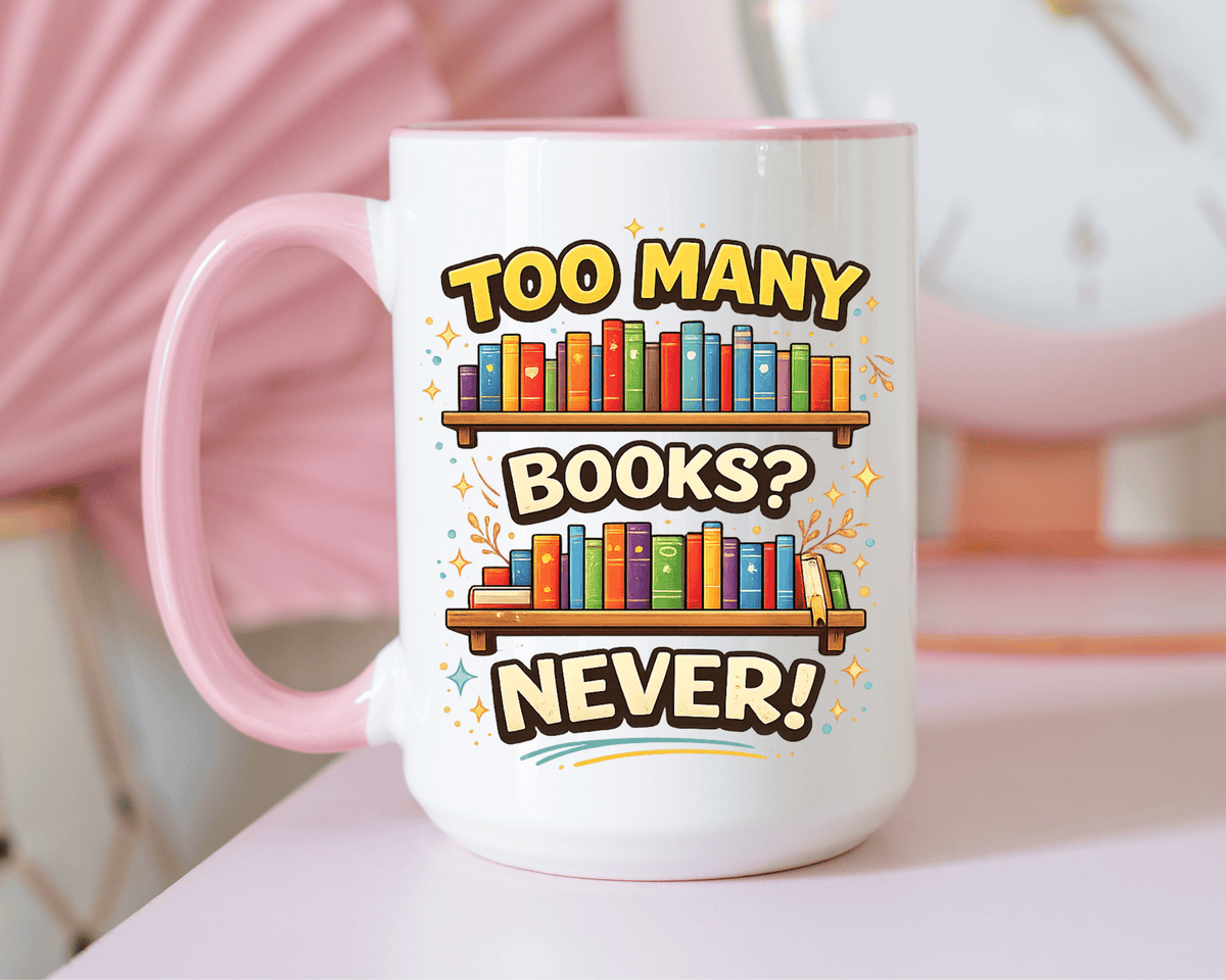 Book Lover Coffee Mug, Too Many Books Never Enough Mug, Reader Gift for Bookworms, Librarian Coffee Cup, Reading Lover Present
