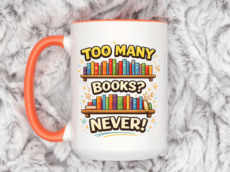 Book Lover Coffee Mug, Too Many Books Never Enough Mug, Reader Gift for Bookworms, Librarian Coffee Cup, Reading Lover Present