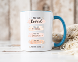 You Are Loved Strong Enough Blessed Coffee Mug, Encouraging Mental Health Gift for Friends, Cute Inspirational Daily Affirmations Tea Cup with Pink Handle