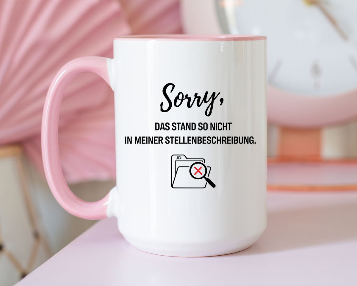 Sorry Das Stand So Nicht In Meiner Stellenbeschreibung Coffee Mug, Funny German Office Joke Gift for Coworkers, Sarcastic Job Description Ceramic Tea Cup with Pink Handle