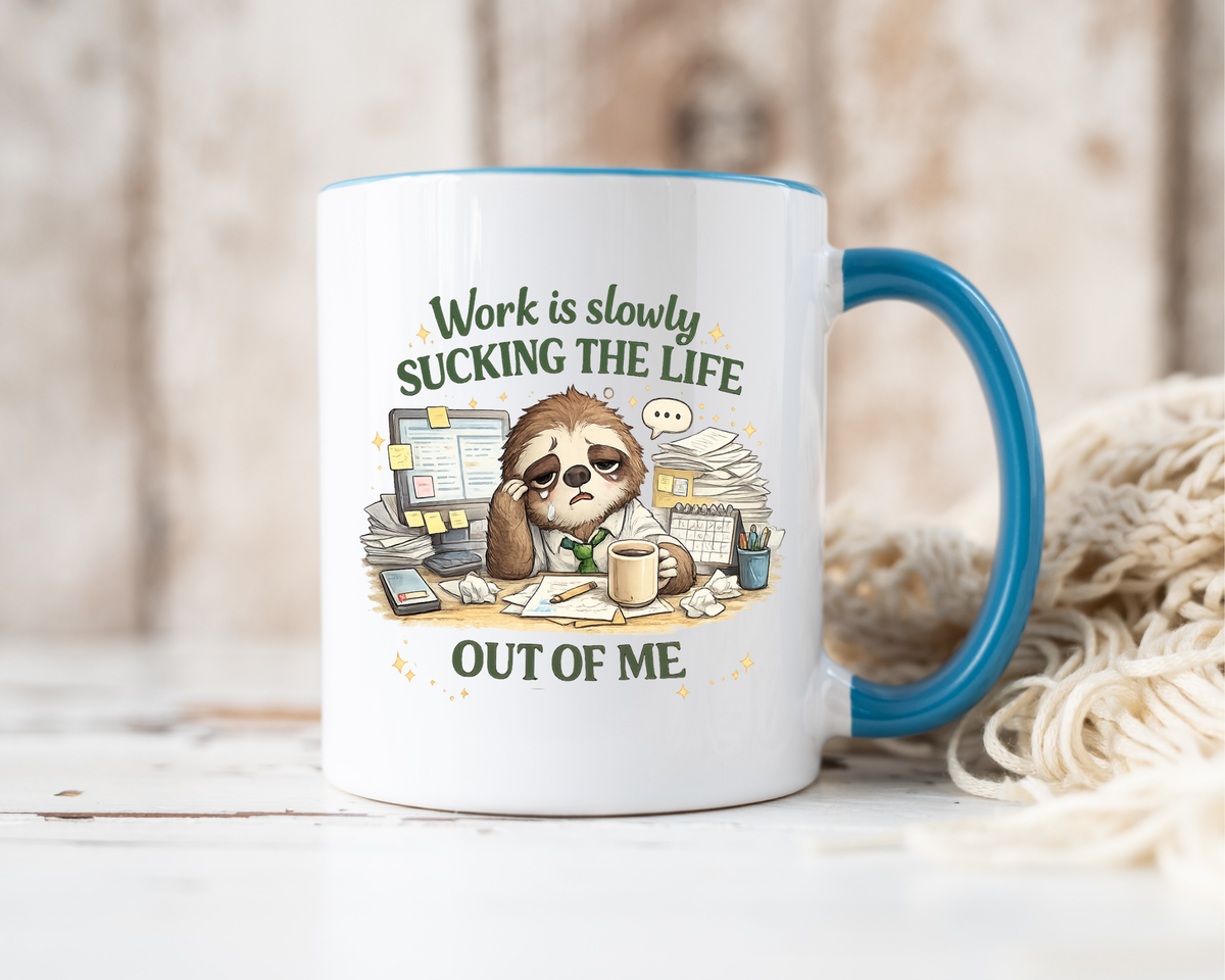 Work Is Slowly Sucking The Life Out Of Me Coffee Mug, Funny Sloth Office Joke Gift for Coworkers, Sarcastic Ceramic Tea Cup with Black Handle