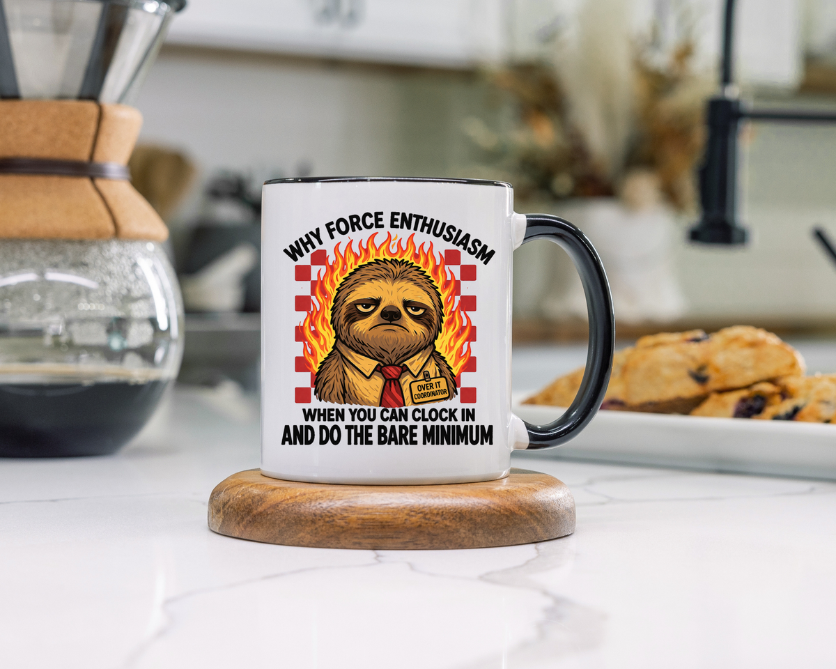 Why Force Enthusiasm When You Can Clock In And Do The Bare Minimum Coffee Mug, Funny Sloth Office Joke Gift for Coworkers, Sarcastic Ceramic Tea Cup with Pink Handle
